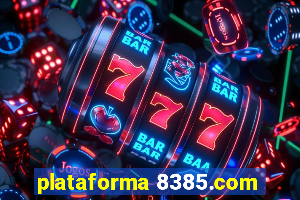 plataforma 8385.com